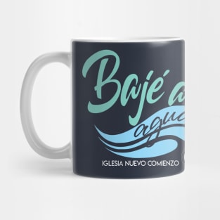 Baje a las Aguas Mug